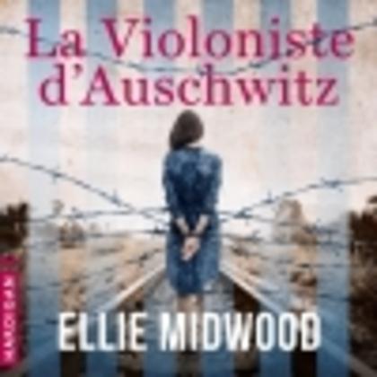 La violoniste d'Auschwitz