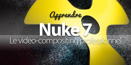 Nuke 7 | Les fondamentaux