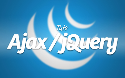 Ajax / jQuery - Les fondamentaux