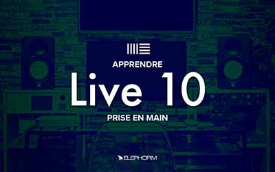 Ableton Live 10 - Prise en main