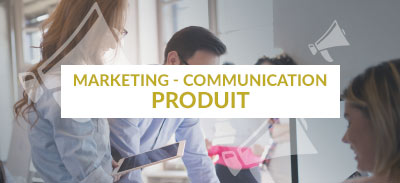 Marketing - Communication - Produit