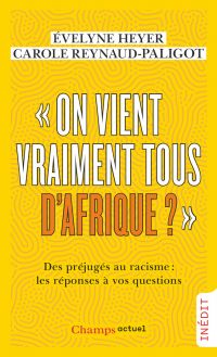 On vient vraiment tous d’Afrique 