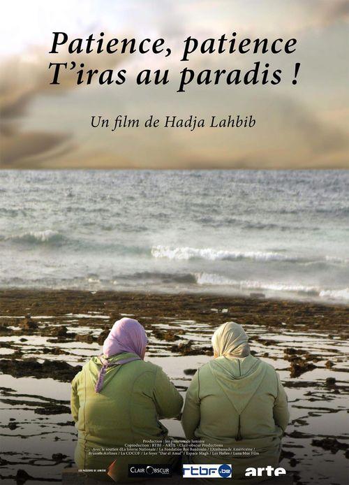 Patience, patience, t'iras au paradis