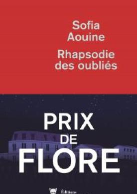 Rhapsodie des oubliés - Prix de Flore 2019