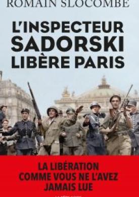 L'Inspecteur Sadorski libère Paris