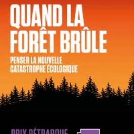 Quand la forêt brûle