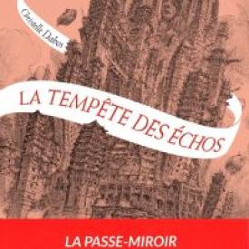 La Passe-miroir (Livre 4) - La Tempête des échos