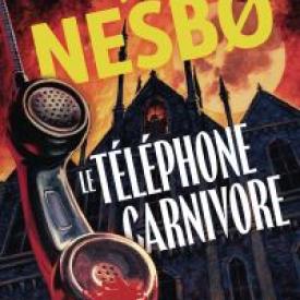 Le téléphone carnivore